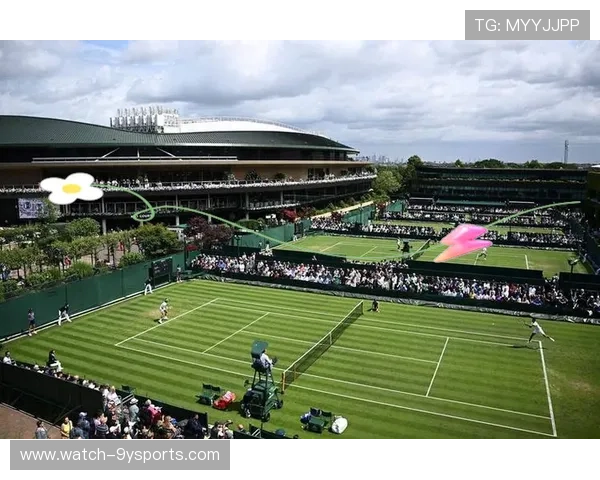 走近温布尔登俱乐部探寻百年网坛传统与现代魅力的非凡之旅精彩篇